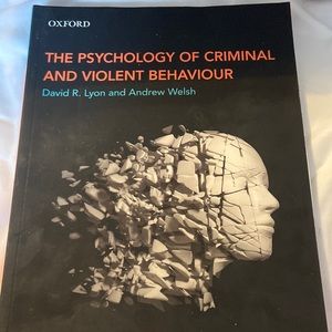 The Psychology of Criminal and Violent Behaviour